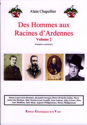 Des Hommes aux racines d'Ardennes Vol 2, Alain Chapellier