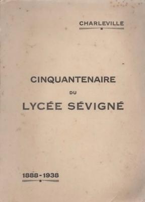 Cinquantenaire du Lycée Sévigné 1888.1938