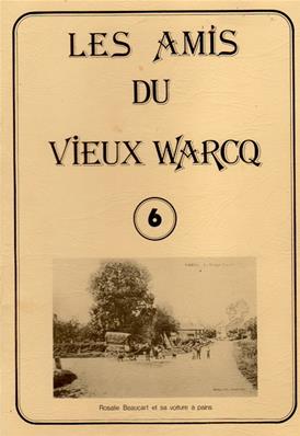 Les Amis du Vieux Warcq N° 6