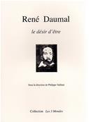 Ren Daumal, le dsir d'tre