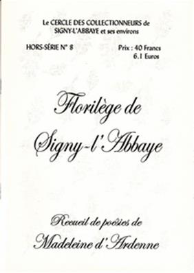 Florilège de Signy l'Abbaye