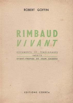 Rimbaud vivant, Robert Goffin