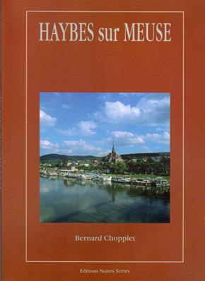 Haybes sur Meuse, Bernard Chopplet