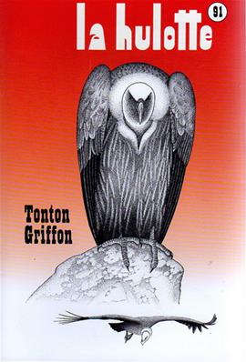 La hulotte N° 91 : tonton griffon
