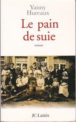 Le pain de suie ,Yanny Hureaux