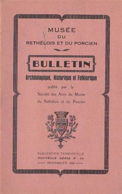 Bulletin archéologique historique et folklorique du Rethélois et du Porcien N° 16