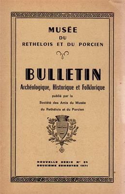 Bulletin archéologique historique et folklorique du Rethélois N° 35