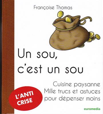 Un sou c'est un sou, Françoise Thomas