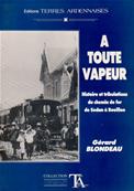 A toute vapeur, Gérard Blondeau