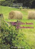 Mes p'tits bouts d'Ardenne (s), Hubert le Jardinier