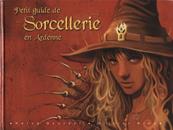 Petit Guide de Sorcellerie en Ardenne