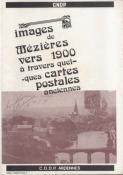 Images de Mézières vers 1900 à travers quelques cartes postales anciennes