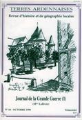 Terres Ardennaises N° 64 , Journal de la Grande Guerre, Mme Lefevre