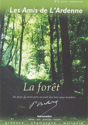 Les Amis de l'Ardenne N° 2 : La Forêt 