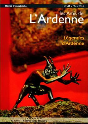 Les Amis de l'Ardenne N° 43 Légendes d'Ardenne