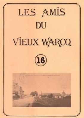 Les Amis du Vieux Warcq N° 16