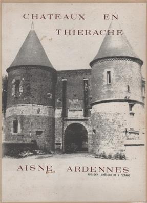 Chateaux en Thierache Aisne Ardennes