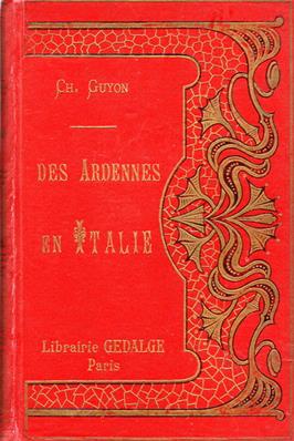 Des Ardennes en Italie, Charles Guyon