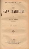 Oeuvres de Jules Mary : La Gringalette, Les Faux mariages