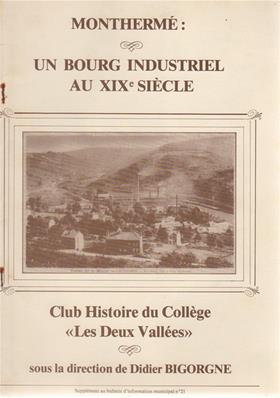 Monthermé : Un bourg industriel au XIXe siècle