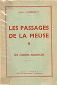 Les passages de la Meuse, Henri D'Acremont