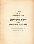 Etude sur la construction du chteau fort et des remparts de Sedan