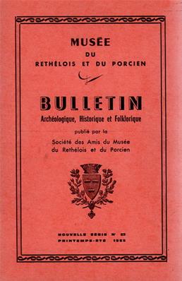 Bulletin archéologique historique et folklorique du Rethélois N° 23