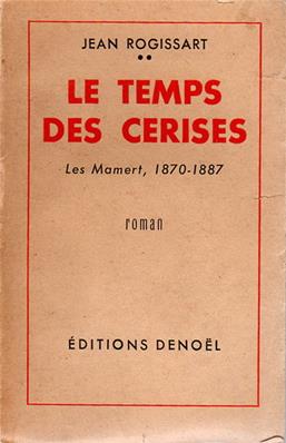 Le temps des cerises, Jean Rogissart 