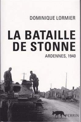 La bataille de Stonne, Dominique Lormier