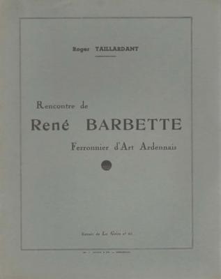 Rencontre de René Barbette, Roger Taillardant