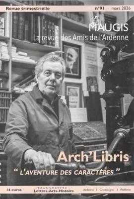 Maugis N° 91 : Arch'Libris "l'aventure des caractères"