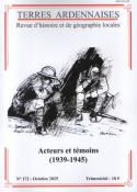 Terres Ardennaises N° 172, Acteurs et témoins (1939-1945)