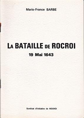 La Bataille de Rocroi (Marie France Barbe)