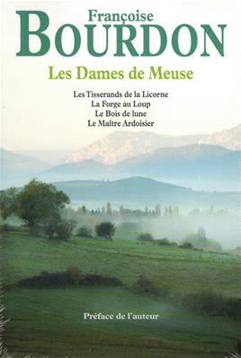 Les Dames de Meuse, Françoise Bourdon