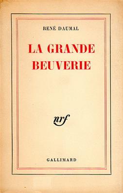 La grande beuverie, René Daumal