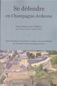 Se défendre en Champagne Ardenne