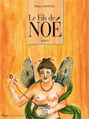 Le fils de Noé, Pierre Linette