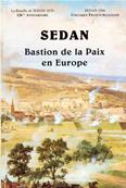 Sedan Bastion de la paix en Europe