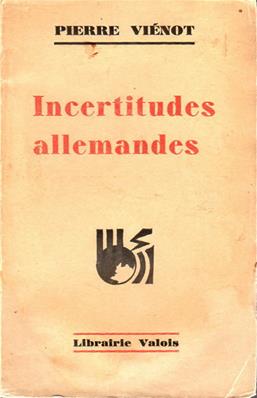 Incertitudes allemandes, Pierre Viénot