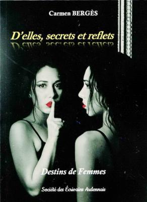 D'elles, secrets et reflets, Carmen Bergès