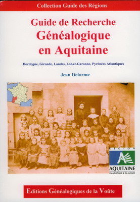 Guide de recherche généalogique en Aquitaine