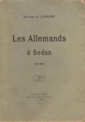 Les Allemands à Sedan, A. Lapierre