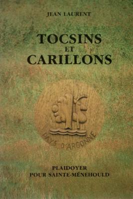 Tocsins et carillons, Jean Laurent