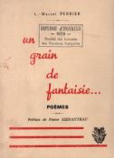 Un grain de fantaisie ..., L. Marcel Perrier