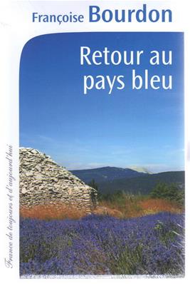 Retour au pays bleu, Françoise Bourdon 