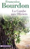 La combe aux oliviers, Franoise Bourdon