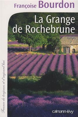 La Grange de Rochebrune, Françoise Bourdon 