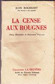 La Cense aux Rougnes ,Jean Rogissart