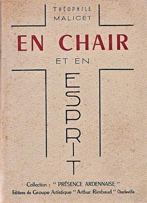 En chair et en esprit ,Théophile Malicet