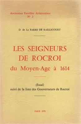 Les Seigneurs de Rocroi, De la Barre de Raillicourt